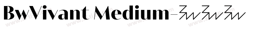 BwVivant Medium字体转换 BwVivant Medium字体转换